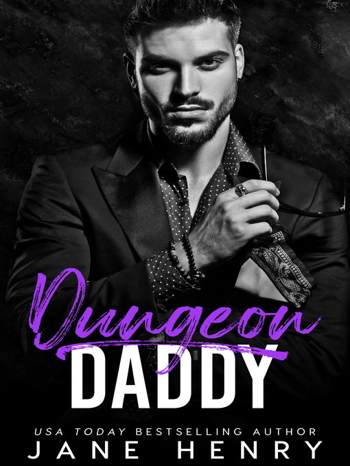 Title details for Dungeon Daddy by Jane Henry - Available